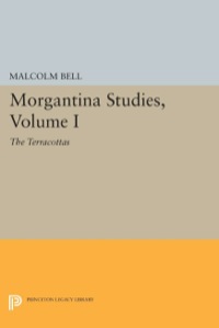 Cover image: Morgantina Studies, Volume I 9780691614755