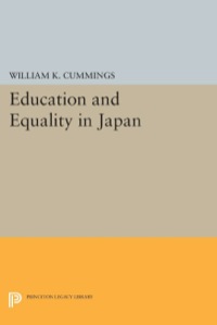 Cover image: Education and Equality in Japan 9780691643151