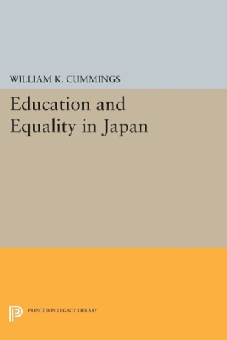 Cover image: Education and Equality in Japan 9780691643151