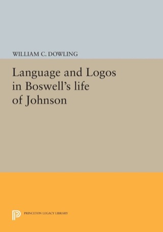 Cover image: Language and Logos in Boswell's Life of Johnson 9780691615202