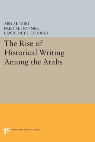 Titelbild: The Rise of Historical Writing Among the Arabs 9780691612973