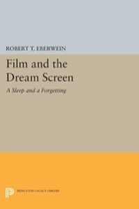 Omslagafbeelding: Film and the Dream Screen 9780691612300