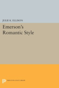 Imagen de portada: Emerson's Romantic Style 9780691066127
