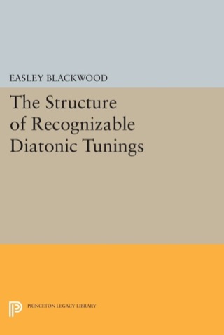 Cover image: The Structure of Recognizable Diatonic Tunings 9780691610887