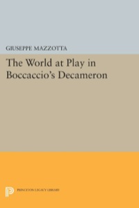 Cover image: The World at Play in Boccaccio's Decameron 9780691638928