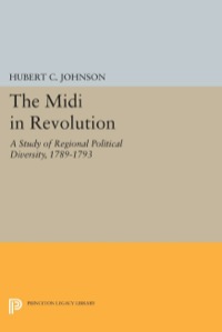 Cover image: The Midi in Revolution 9780691054582
