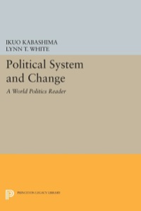 صورة الغلاف: Political System and Change 9780691022444