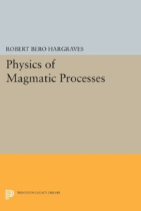 Cover image: Physics of Magmatic Processes 9780691082615
