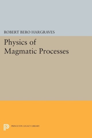 Cover image: Physics of Magmatic Processes 9780691082615