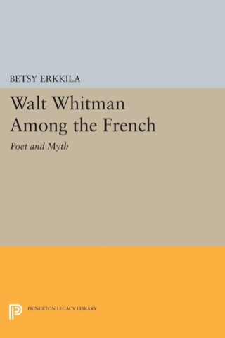 Imagen de portada: Walt Whitman Among the French 9780691643243