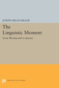 Cover image: The Linguistic Moment 9780691014395