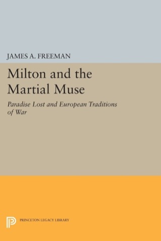 صورة الغلاف: Milton and the Martial Muse 9780691615615