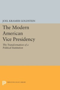 Cover image: The Modern American Vice Presidency 9780691022086