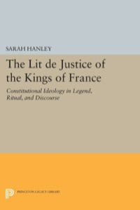 Imagen de portada: The Lit de Justice of the Kings of France 9780691613192