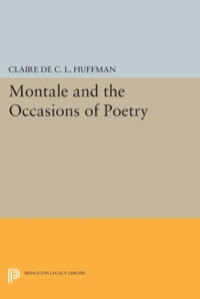Titelbild: Montale and the Occasions of Poetry 9780691065625