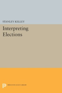 Cover image: Interpreting Elections 9780691613291