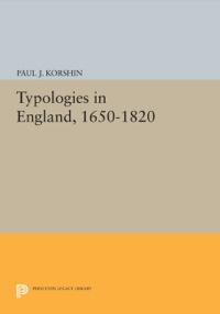 Cover image: Typologies in England, 1650-1820 9780691064857