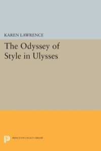Omslagafbeelding: The Odyssey of Style in Ulysses 9780691609836