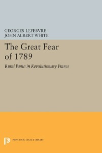 Imagen de portada: The Great Fear of 1789 9780691613826