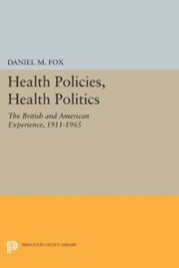 Imagen de portada: Health Policies, Health Politics 9780691638836