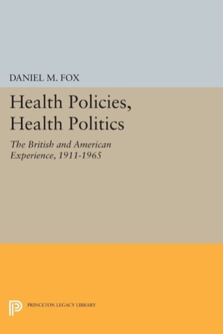 Cover image: Health Policies, Health Politics 9780691638836