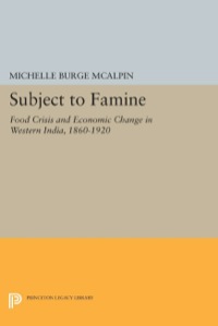 Cover image: Subject to Famine 9780691613369