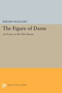 Immagine di copertina: The Figure of Dante 9780691064741