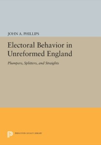 Titelbild: Electoral Behavior in Unreformed England 9780691641690