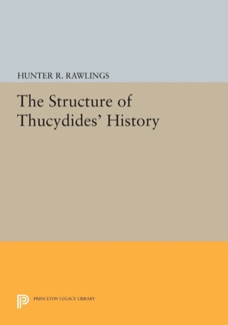 Cover image: The Structure of Thucydides' History 9780691614915