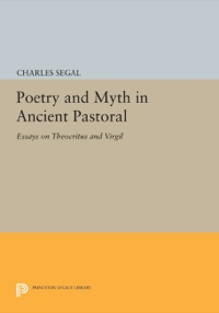 Immagine di copertina: Poetry and Myth in Ancient Pastoral 9780691064758