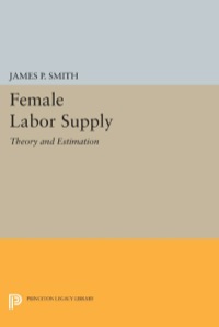 Imagen de portada: Female Labor Supply 9780691042237