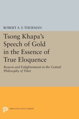 Imagen de portada: Tsong Khapa's Speech of Gold in the Essence of True Eloquence 9780691072852