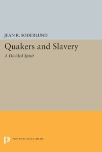 Imagen de portada: Quakers and Slavery 9780691047324