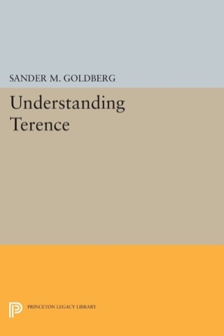 صورة الغلاف: Understanding Terence 9780691035864