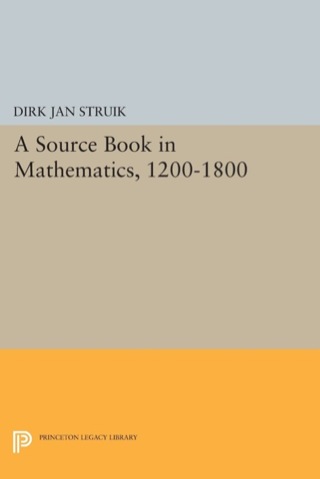 Cover image: A Source Book in Mathematics, 1200-1800 9780691638638