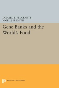 Omslagafbeelding: Gene Banks and the World's Food 9780691084381