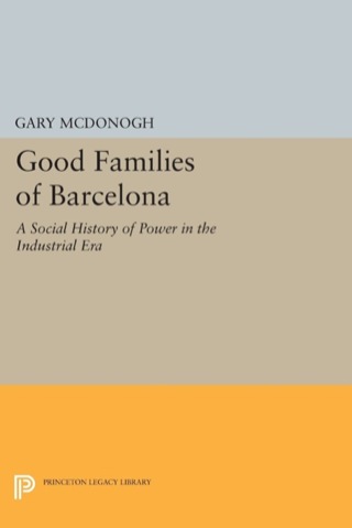 Imagen de portada: Good Families of Barcelona 9780691094267