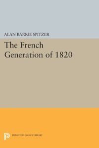 Cover image: The French Generation of 1820 9780691609577
