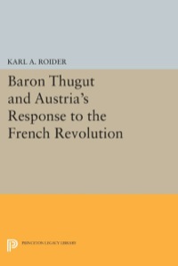 Imagen de portada: Baron Thugut and Austria's Response to the French Revolution 9780691609478