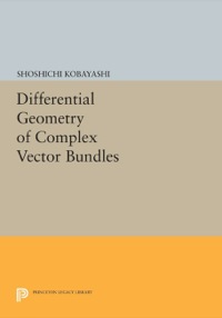 Imagen de portada: Differential Geometry of Complex Vector Bundles 9780691603292