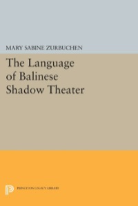 صورة الغلاف: The Language of Balinese Shadow Theater 9780691608129