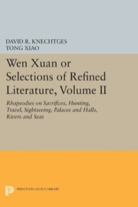 Cover image: Wen Xuan or Selections of Refined Literature, Volume II 9780691600932