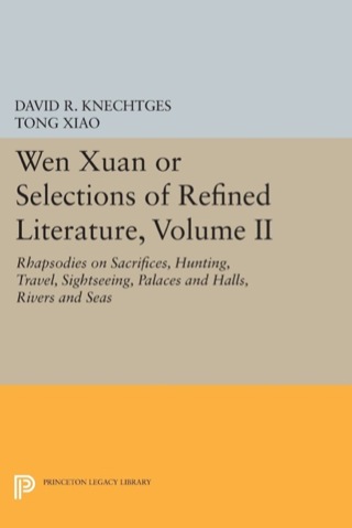 Cover image: Wen Xuan or Selections of Refined Literature, Volume II 9780691600932