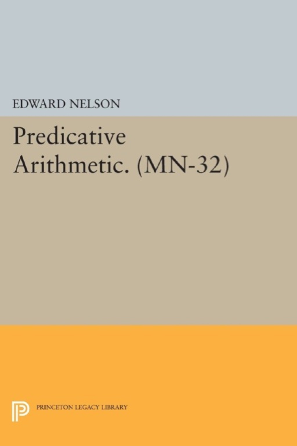 Predicative Arithmetic (eBook)