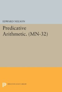 Cover image: Predicative Arithmetic. (MN-32) 9780691610290