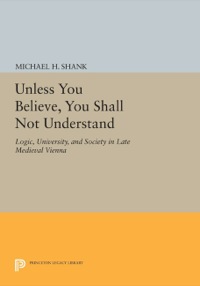 Cover image: Unless You Believe, You Shall Not Understand 9780691055237