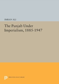 Cover image: The Punjab Under Imperialism, 1885-1947 9780691055275
