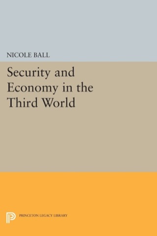 Cover image: Security and Economy in the Third World 9780691022895