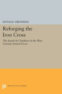 Cover image: Reforging the Iron Cross 9780691631950