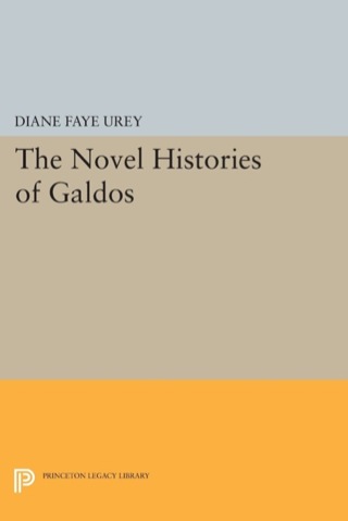 Cover image: The Novel Histories of Galdos 9780691631257